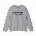 Tummy Ache Survivor Crewneck