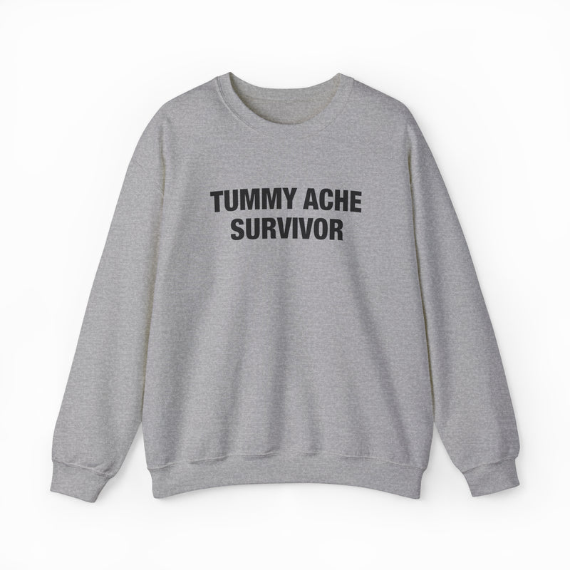 Tummy Ache Survivor Crewneck