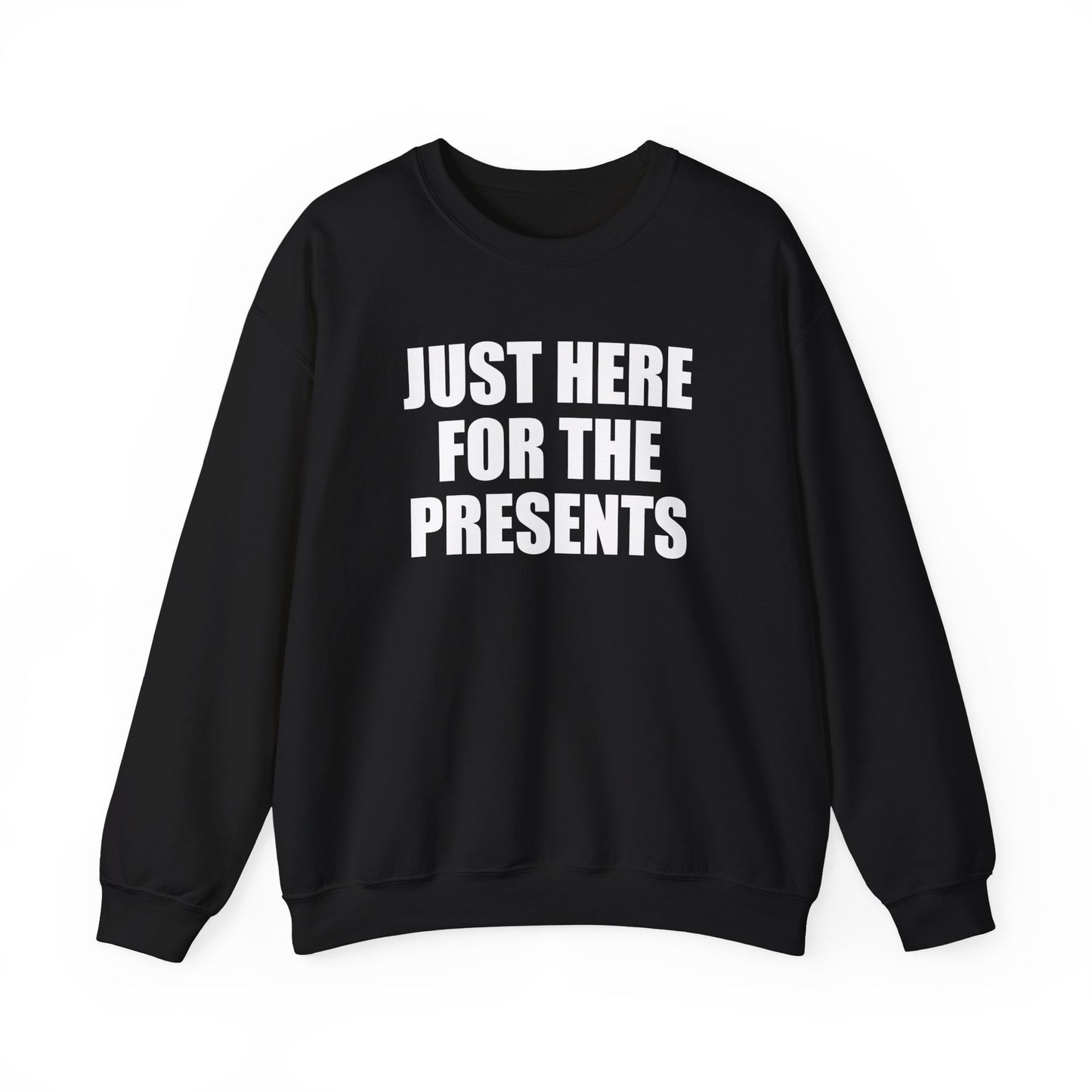Just Here For The Presents Crewneck