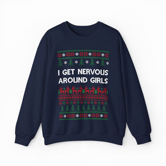 I Get Nervous Around Girls Ugly Christmas Sweater