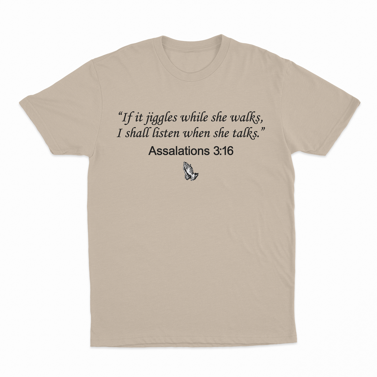 Assalations 3:16 T-Shirt