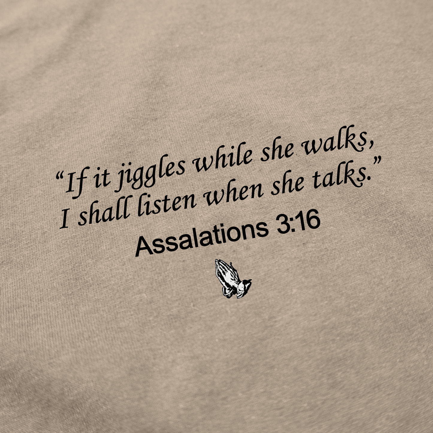 Assalations 3:16 T-Shirt