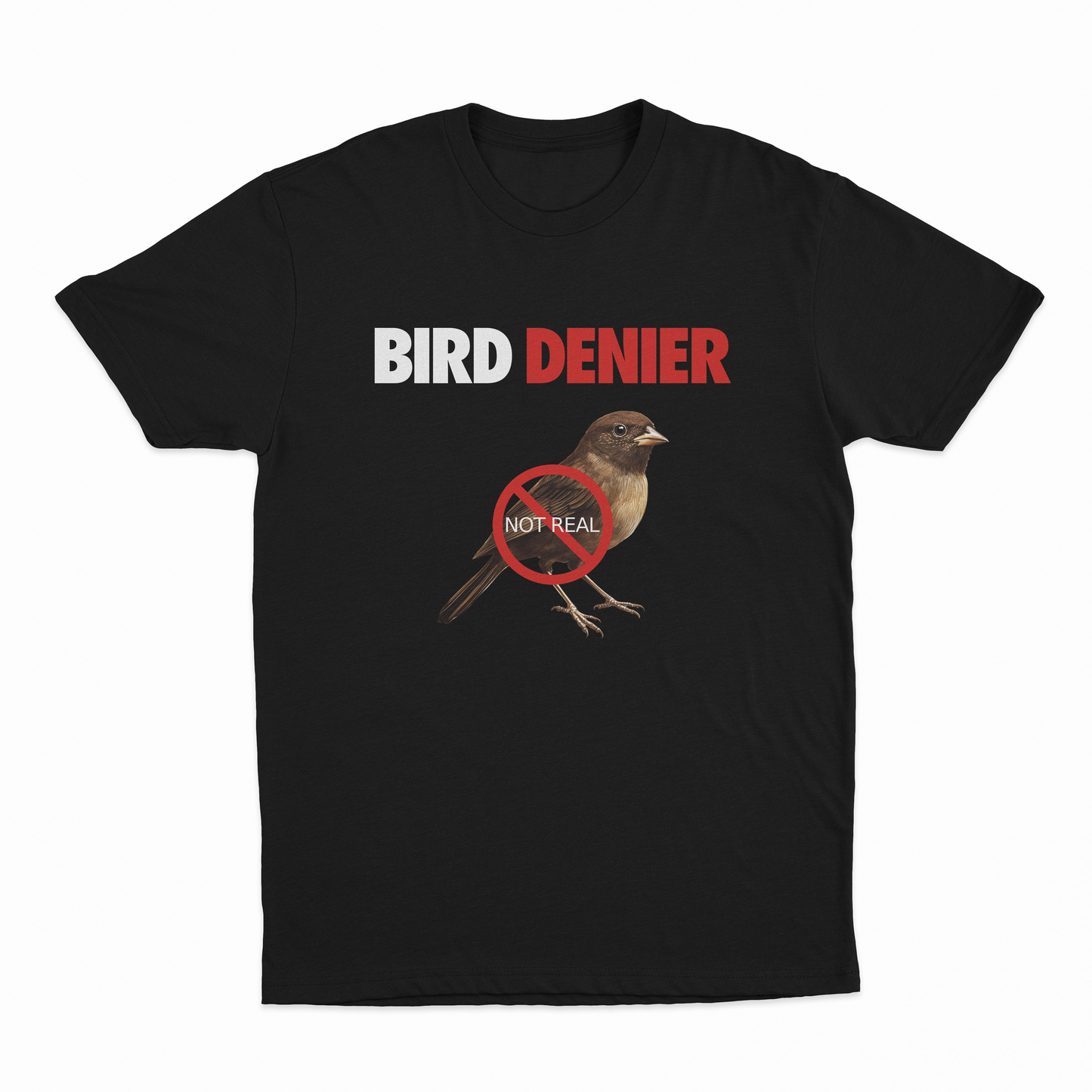 Bird Denier T-Shirt