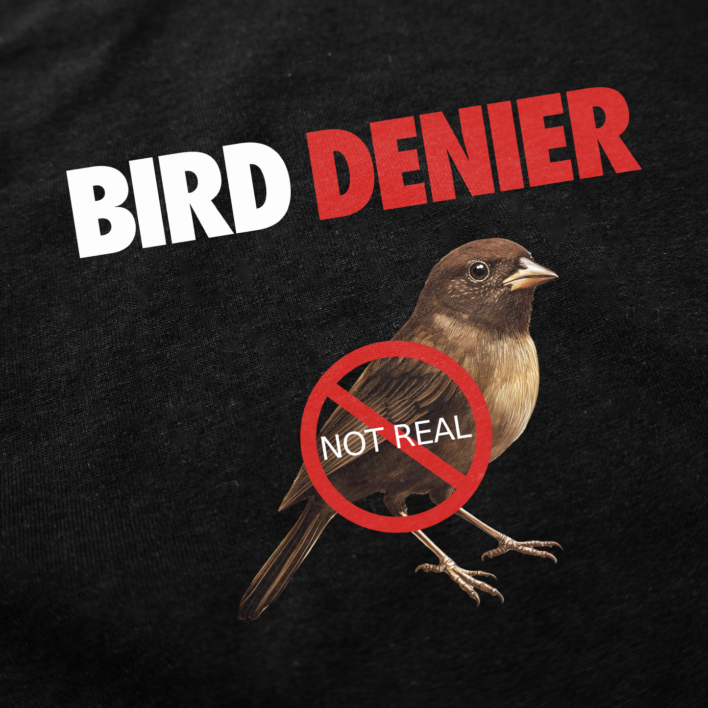 Bird Denier T-Shirt