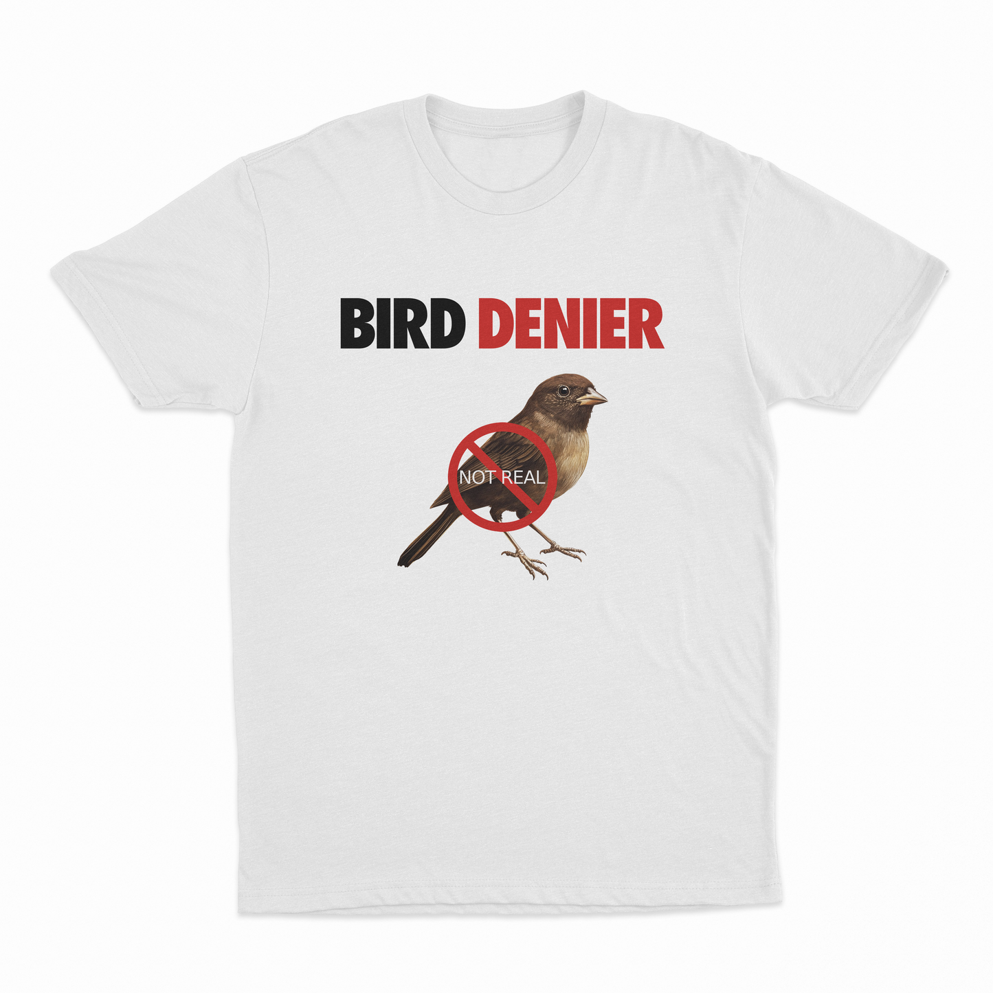 Bird Denier T-Shirt