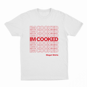 The I'm Cooked T-Shirt features repeated red "IM COOKED" text in a grid with the center row bolded. "Illegal Shirts" appears below in smaller red text. Stand out with this fun and unique design!.