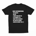 Daily Affirmations T-Shirt