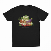 Eat Your Veggies (Don't Elect Them) T-Shirt