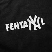 The FentaNYl T-Shirt features black ethically grown cotton (175 GSM) with "FENTANYL" in bold white and an NY inspired by the Yankees logo, combining standout style and comfort.