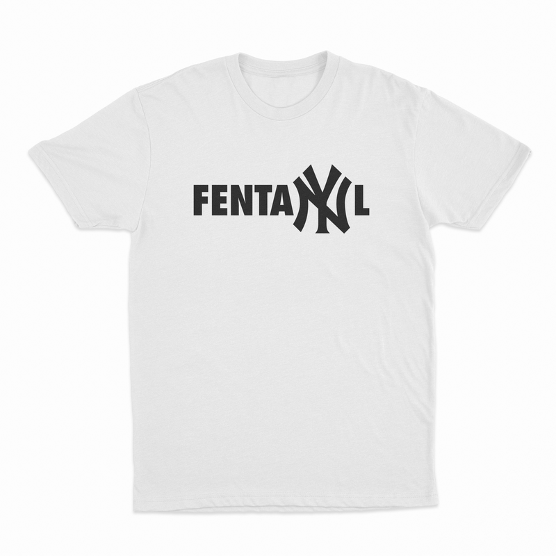 The FentaNYl T-Shirt is a white, 175 GSM cotton shirt made from ethically grown cotton. It features "FENTANYL" in bold black letters, with the NY styled like the New York Yankees logo.