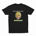 𝓯𝓻𝓮𝓪𝓴 𝓶𝓸𝓭𝓮 Activated T-Shirt