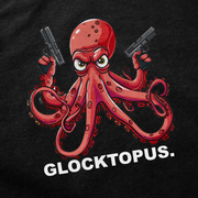 A cartoon octopus with an intense look holds two pistols on a black background, with "GLOCKTOPUS" in bold white letters below—a hilarious addition to your Glocktopus T-Shirt collection.