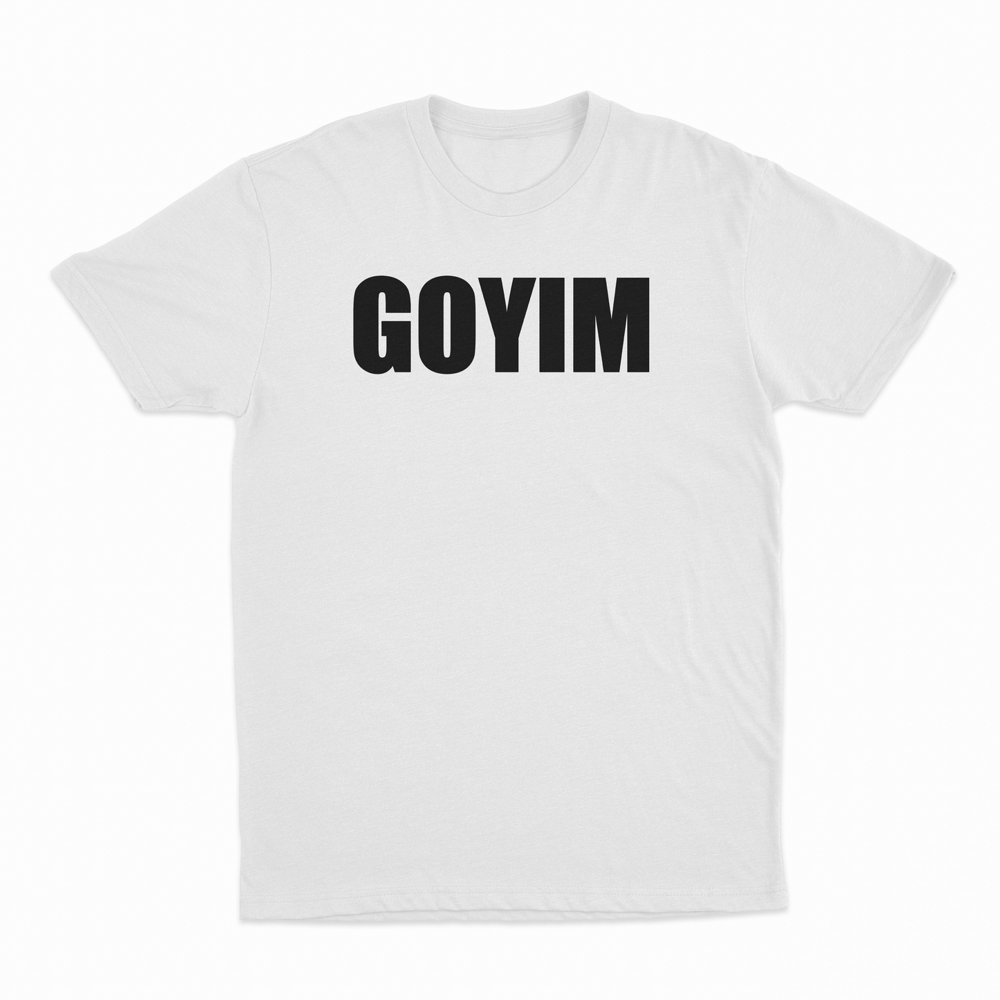 Goyim T-Shirt