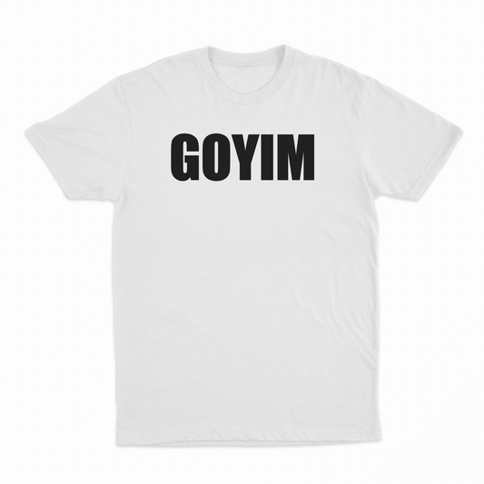 Goyim T-Shirt