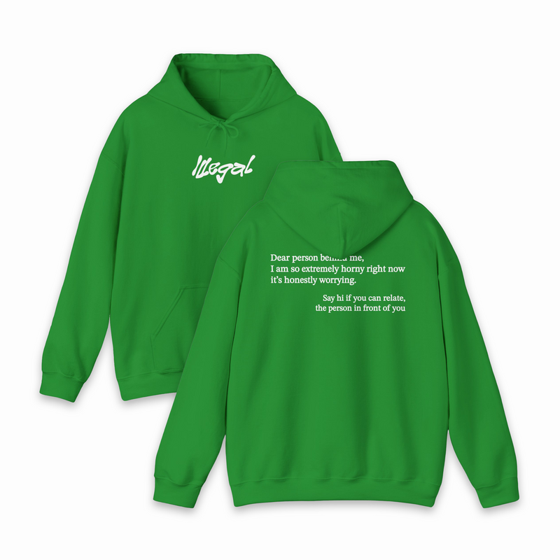 Dear Person Behind Me Horny Hoodie