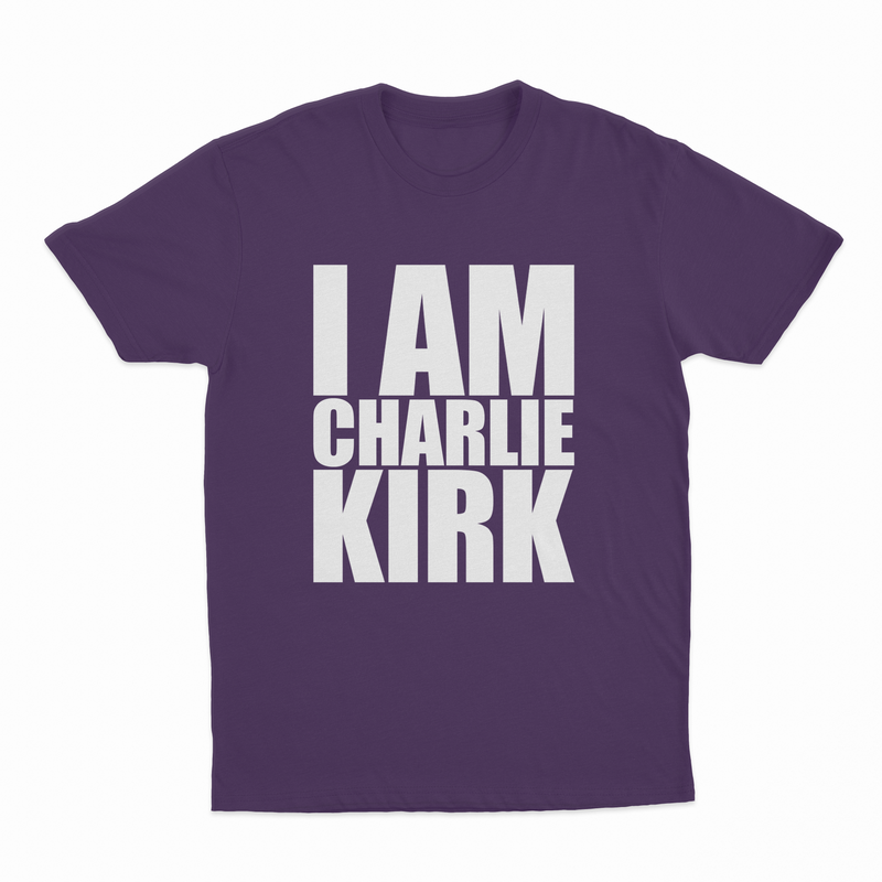I Am Charlie Kirk T-Shirt