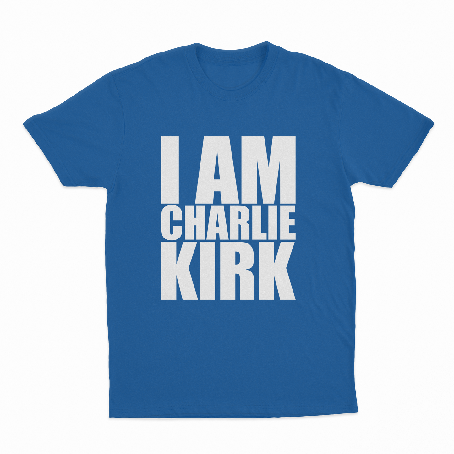 I Am Charlie Kirk T-Shirt