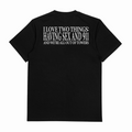 I Love Two Things T-Shirt (Backprint)