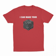 I Can Make Your Bedrock T-Shirt