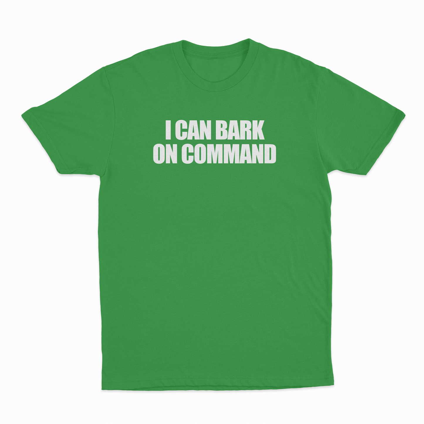 I Can Bark On Command T-Shirt