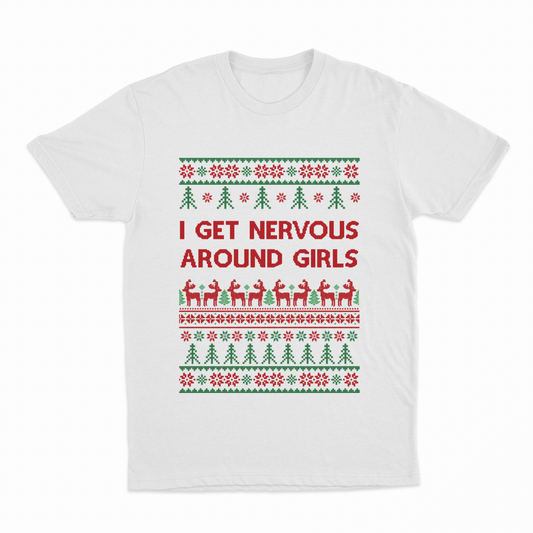 I Get Nervous Around Girls Christmas T-Shirt