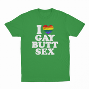 I Heart Gay Butt Sex T-Shirt