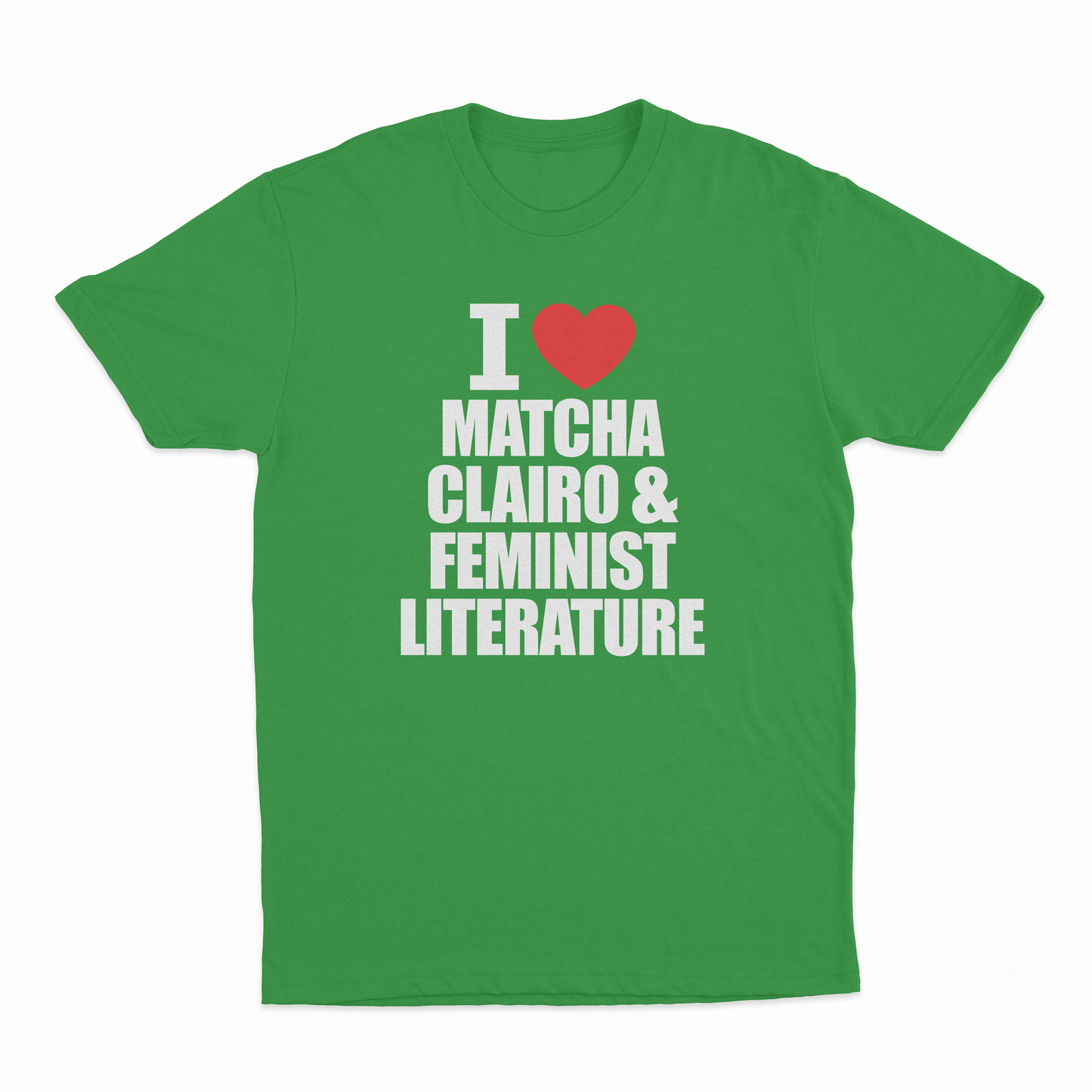 I Heart Matcha, Clairo & Feminist Literature T-Shirt