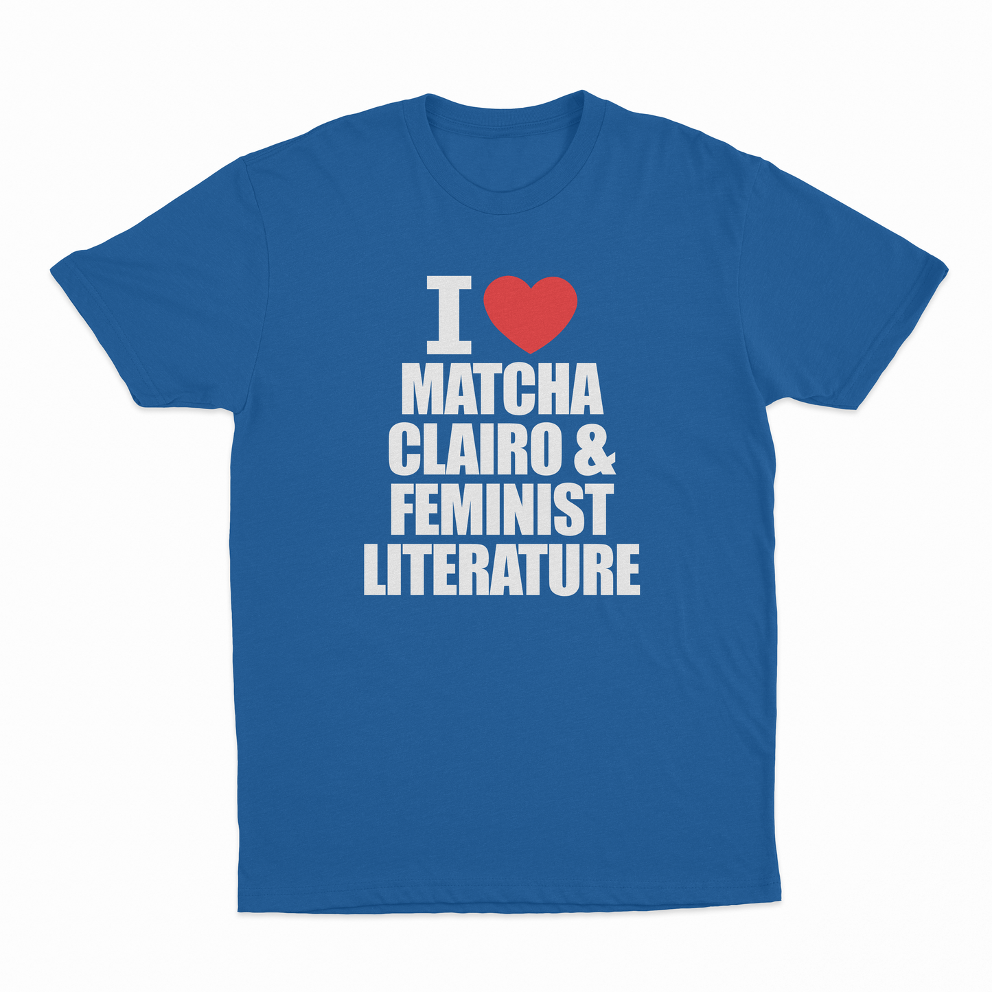 I Heart Matcha, Clairo & Feminist Literature T-Shirt