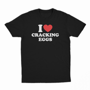 I Heart Cracking Eggs T-Shirt