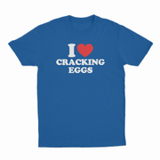I Heart Cracking Eggs T-Shirt