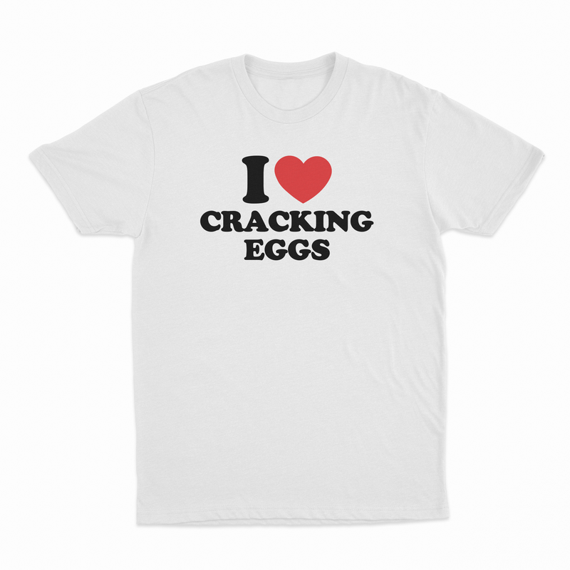 I Heart Cracking Eggs T-Shirt