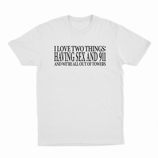 I Love Two Things T-Shirt