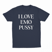 I Love Emo Pussy T-Shirt