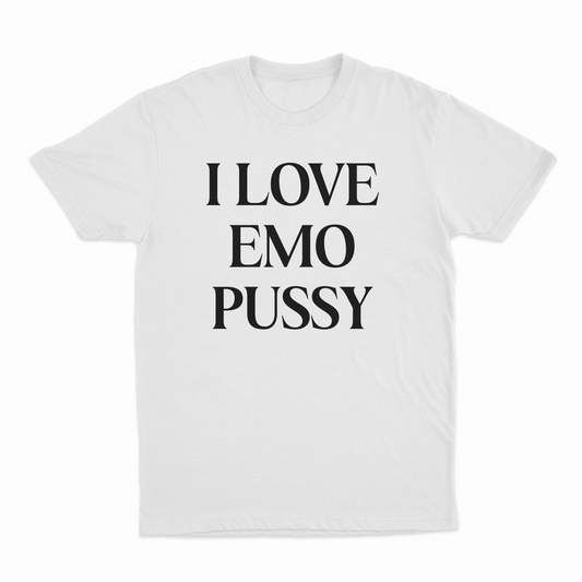 I Love Emo Pussy T-Shirt