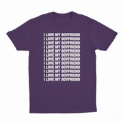 I Love My Boyfriend T-Shirt