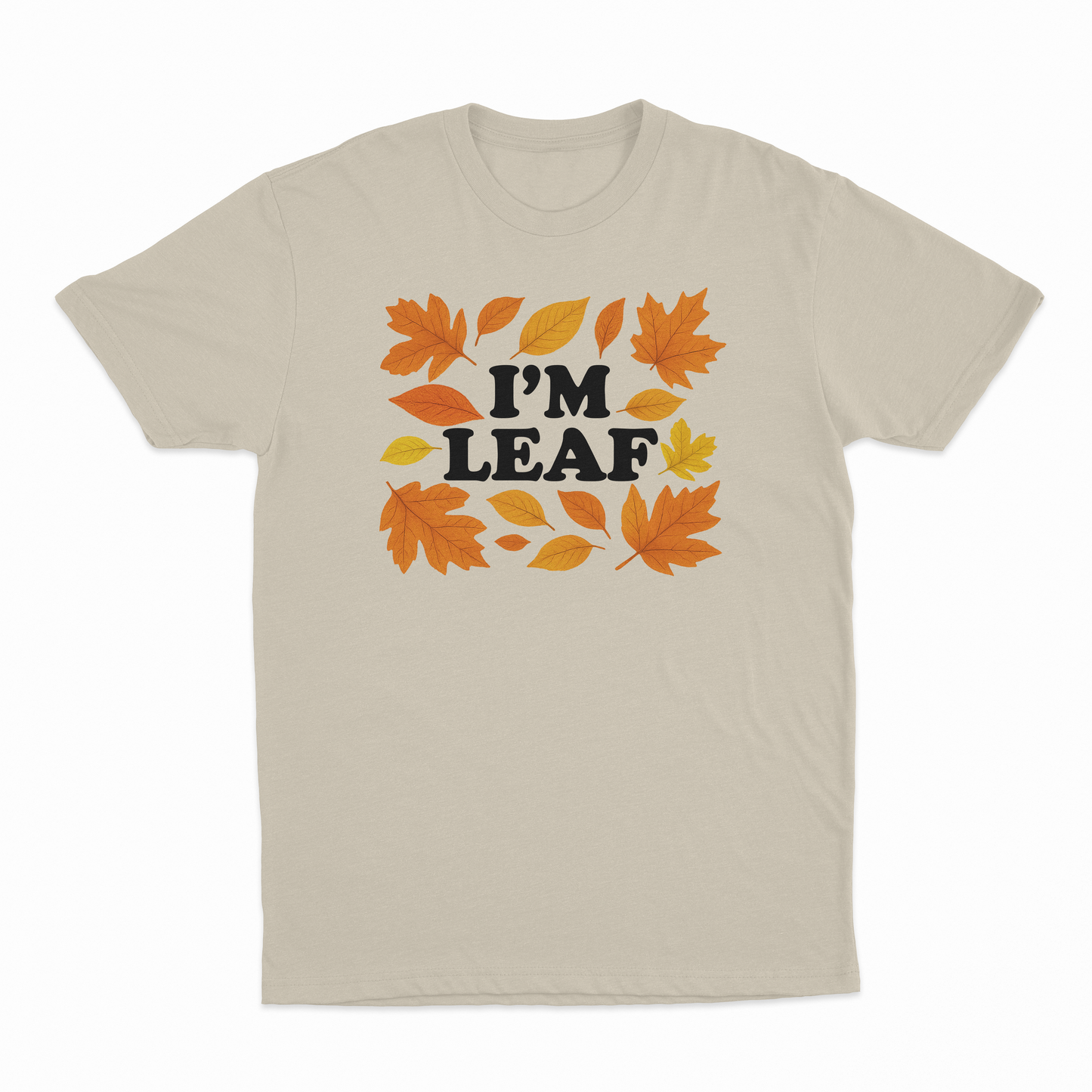 I'm Leaf T-Shirt