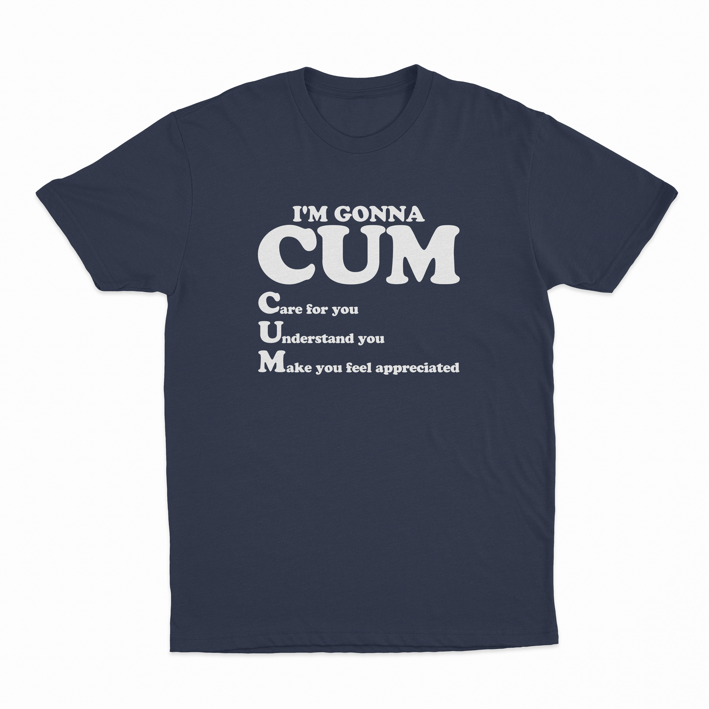 I'm Gonna Cum T-Shirt