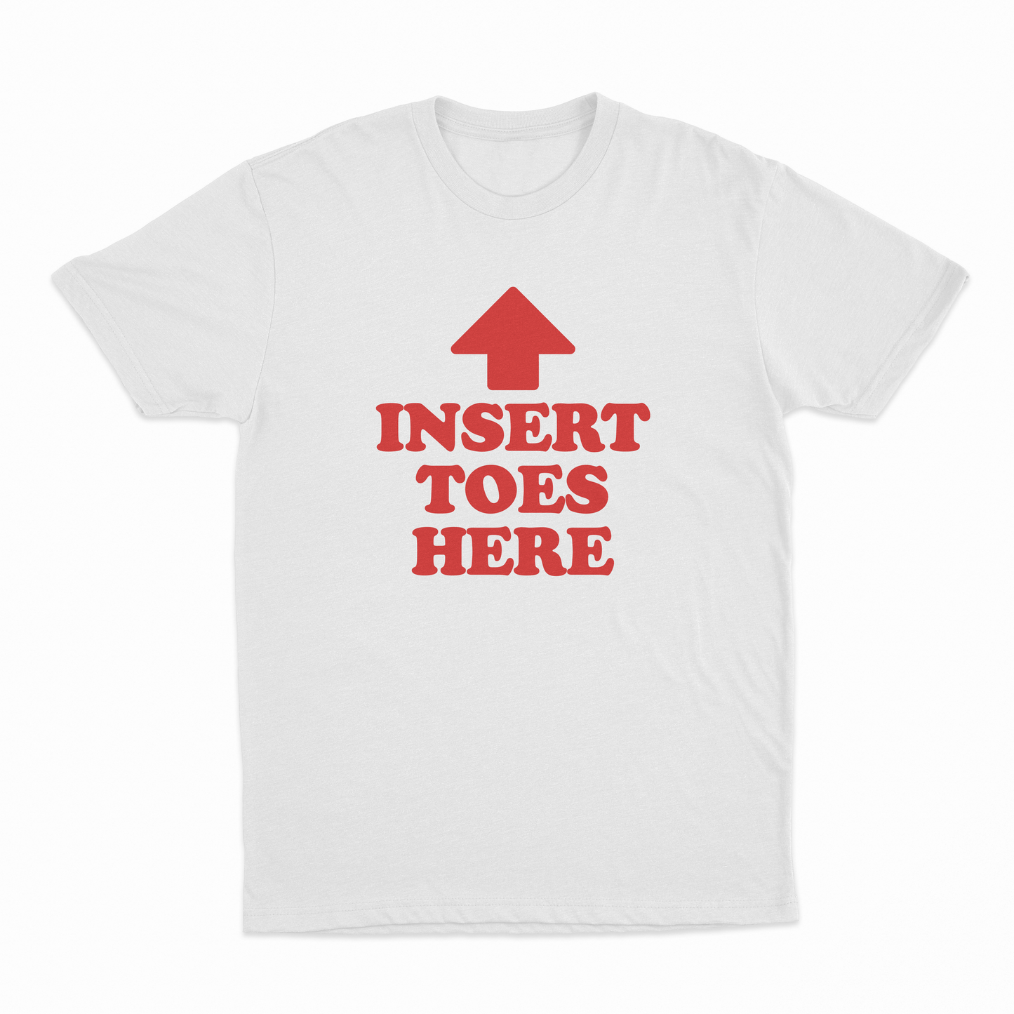 Insert Toes Here T-Shirt