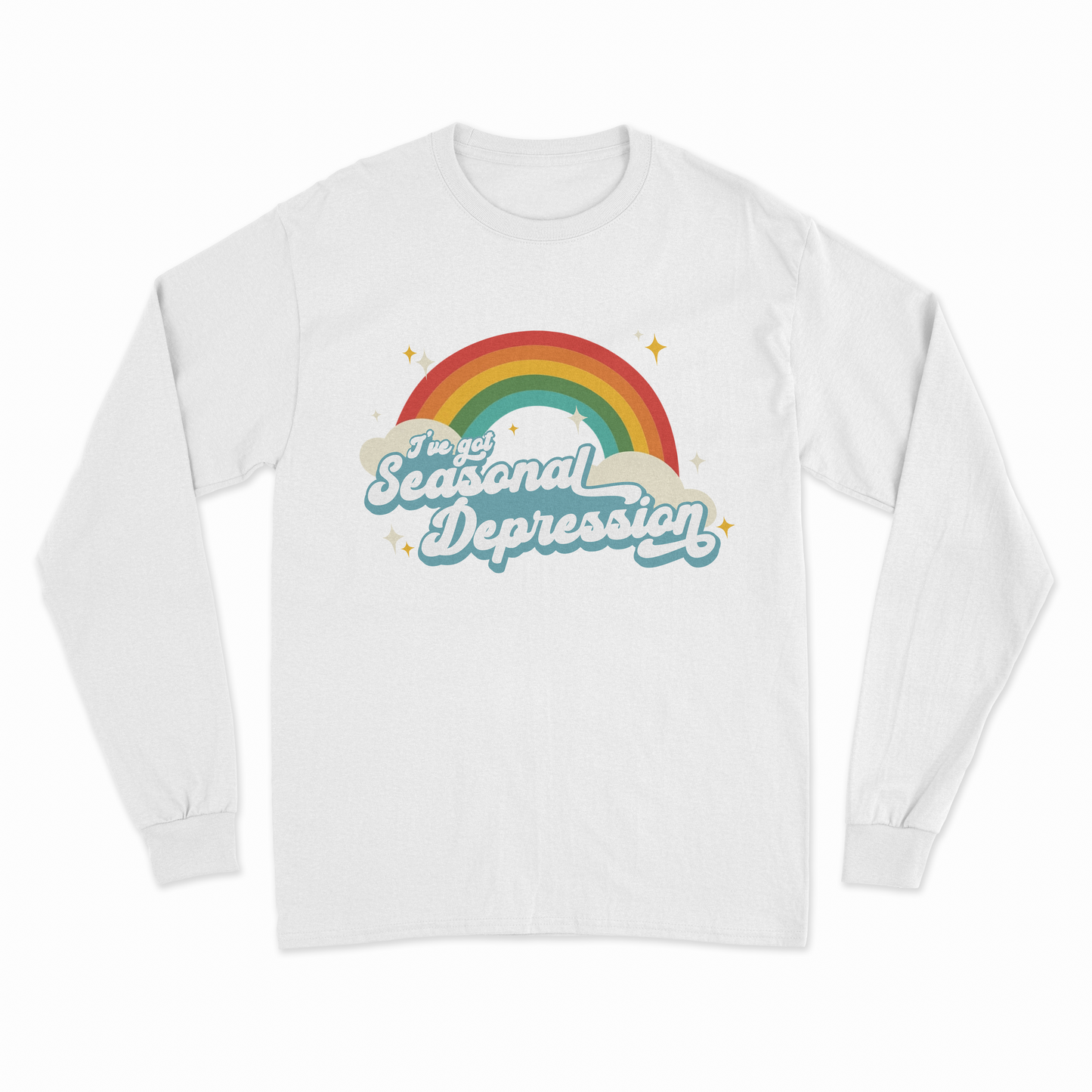 I've Got Seasonal Depression Long Sleeve T-Shirt