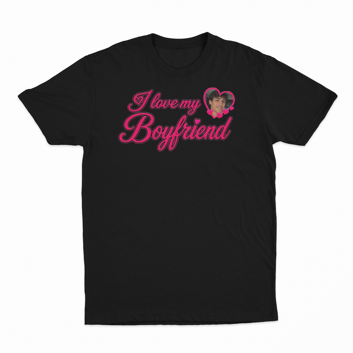 I Love My Boyfriend Custom T-Shirt