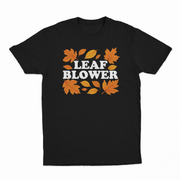 Leaf Blower T-Shirt