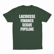 Lacrosse Finance Segue Pipeline T-Shirt