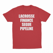 Lacrosse Finance Segue Pipeline T-Shirt