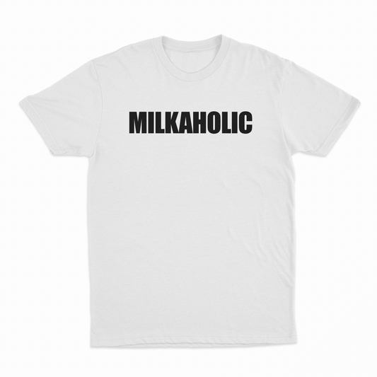 Milkaholic T-Shirt