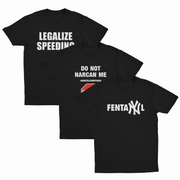 The Illegal 3–Pack includes three black tees: the Legalize Speeding T-Shirt, the Do Not Narcan Me T-Shirt with #DONTBLOWMYHIGH, and the FentaNYl T-Shirt with a Yankees-style NY graphic.