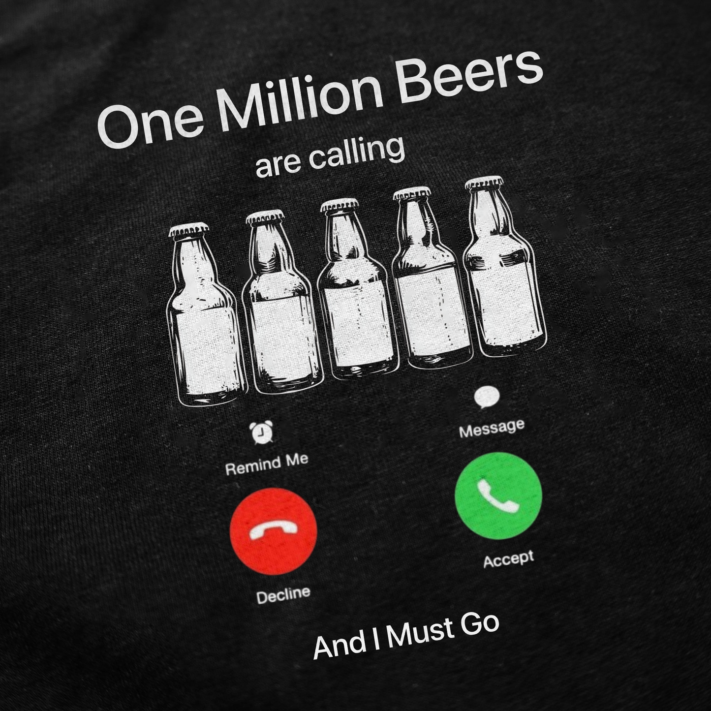 One Million Beers Are Calling T-Shirt