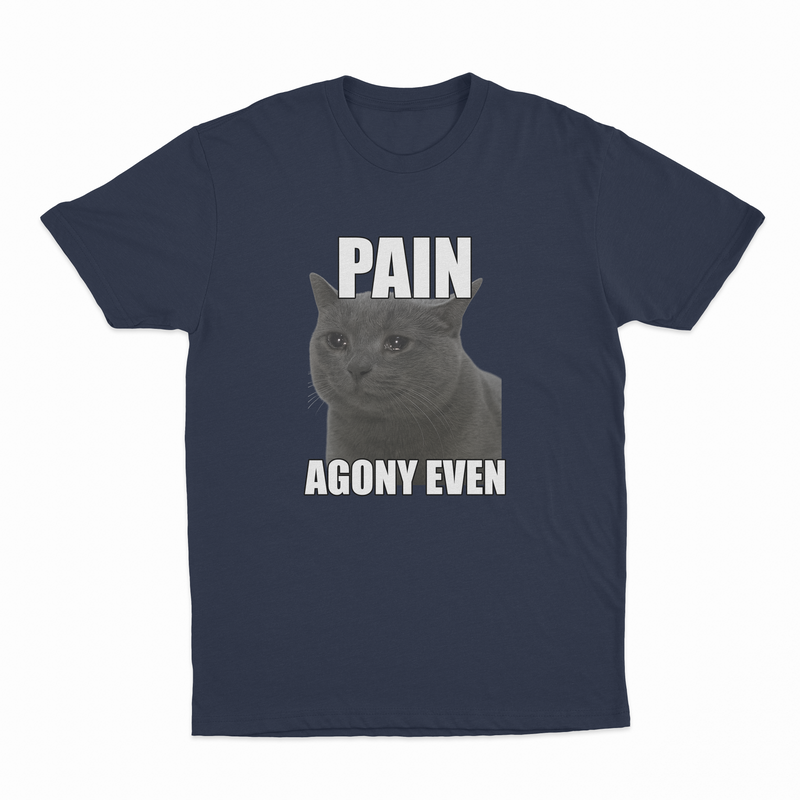 Pain Agony Even T-Shirt