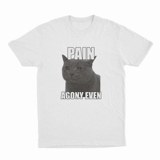 Pain Agony Even T-Shirt