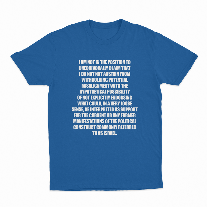 I Am Not In The Position T-Shirt