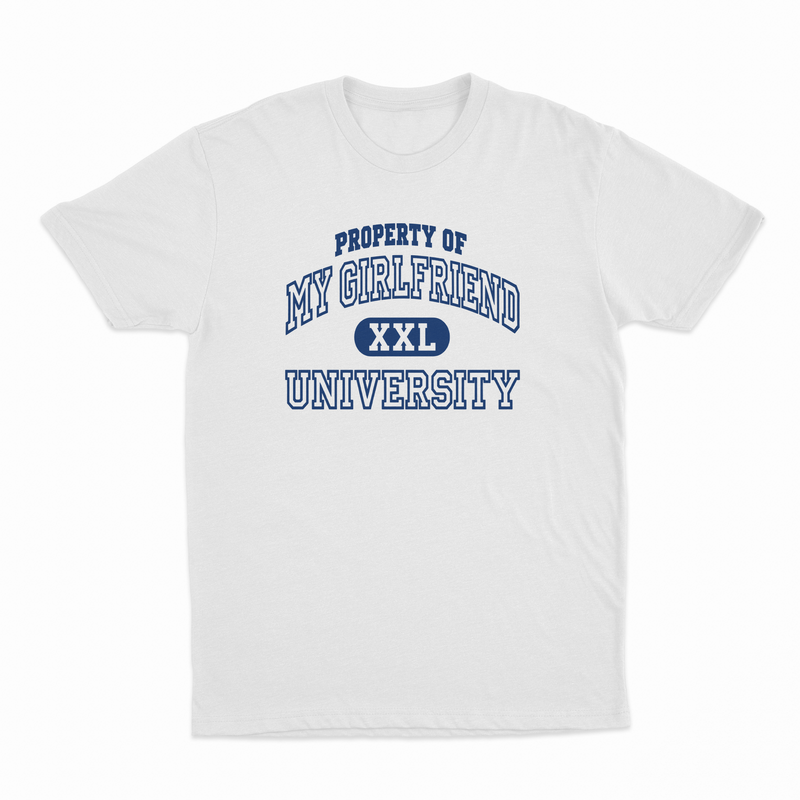 Property Of My Girlfriend University T-Shirt